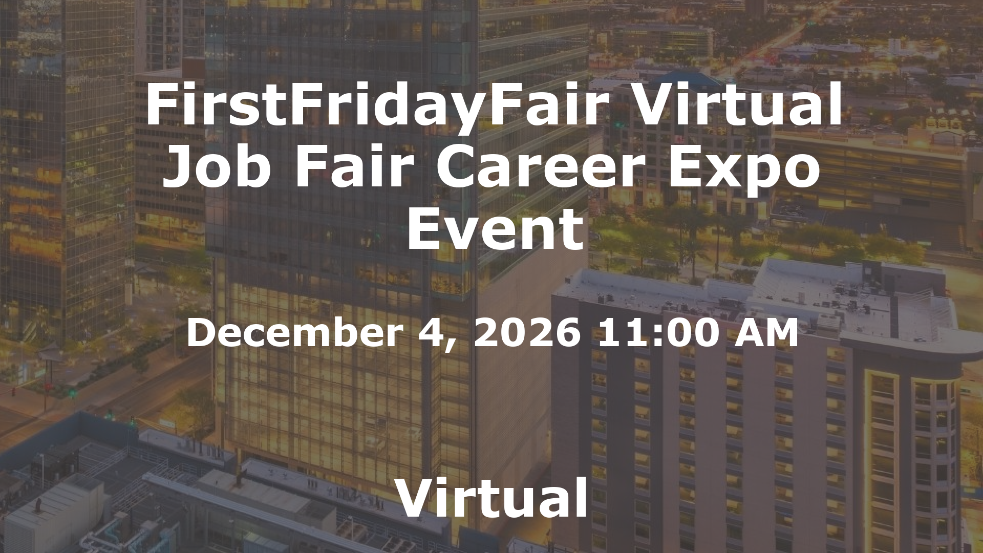 FirstFridayFair Virtual Job Fair Career Expo Event event image